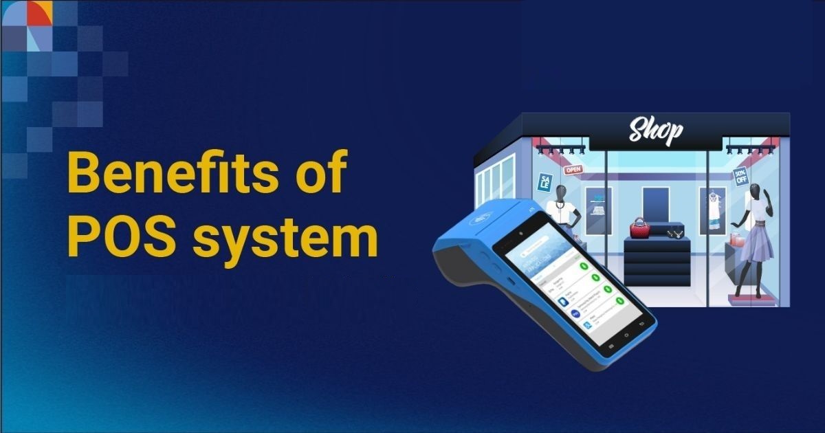 10 Benefits of Using a POS Machine for Retail Businesses